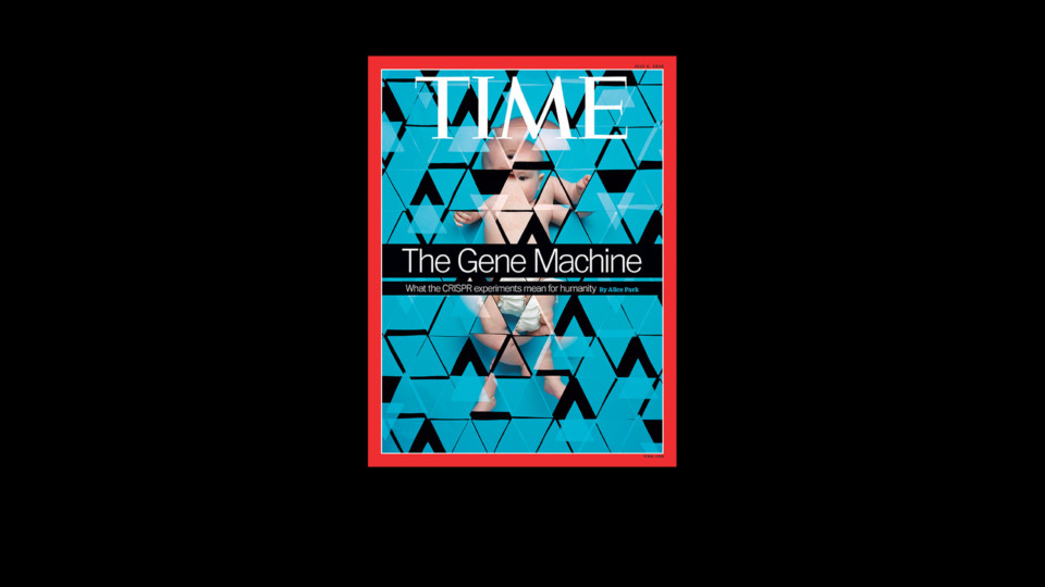 Image from TIME cover Gene Machine CRISPR gene editing article