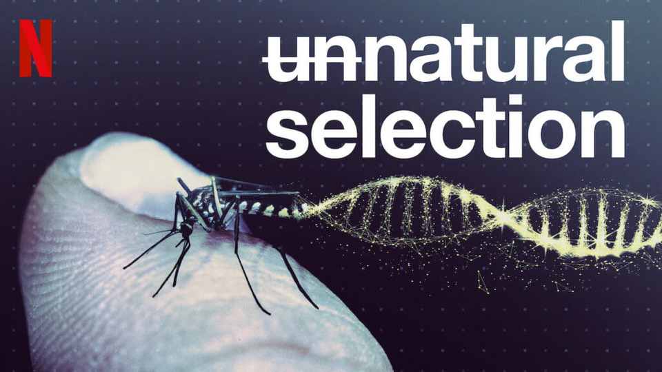 Unnatural Selection - Netflix