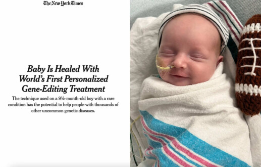 Baby Is Healed With World’s First Personalized Gene-Editing Treatment